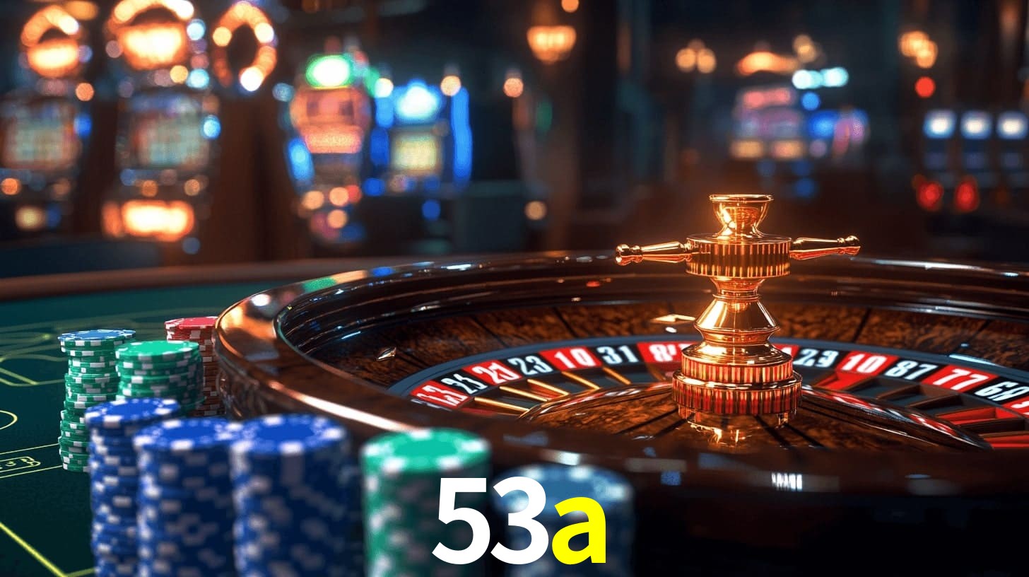53a: A Experiência de Casino com Jogos de Mesa ao Vivo